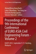 Cover: Proceedings of the 9th International Conference of EURO ASIA Civil Engineering Forum, Volume 2 - Springer