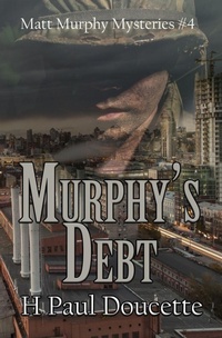Enlarge image Cover: Murphy's Debt - Bwl Publishing Inc.