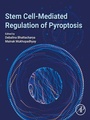 Cover: Stem Cell-Mediated Regulation of Pyroptosis - Elsevier
