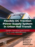 Cover: Flexible DC Traction Power Supply System in Urban Rail Transit - Elsevier