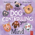 Cover: Your Dog Is Controlling Your Mind - Tiny Tree