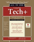 Cover: CompTIA Tech+ Certification All-in-One Exam Guide, Third Edition (Exam FC0-U71) - Total Seminars