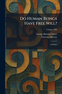 Enlarge image Cover: Do Human Beings Have Free Will? - Tradd Street Press