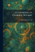 Cover: A Textbook of General Botany - Tradd Street Press