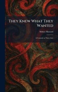 Enlarge image Cover: They Knew What They Wanted - Tradd Street Press