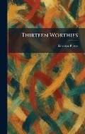 Cover: Thirteen Worthies - Tradd Street Press