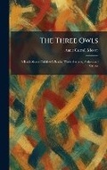 Cover: The Three Owls - Tradd Street Press