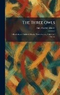Enlarge image Cover: The Three Owls - Tradd Street Press