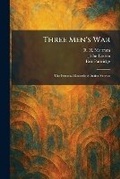 Cover: Three Men's War - Tradd Street Press