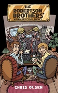 Cover: The Robertson Brothers' Weird Detective Agency - Austin Macauley Publishers