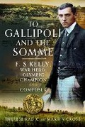 Cover: To Gallipoli and the Somme - Pen & Sword Books Ltd