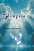 Cover: Glimpses - FriesenPress