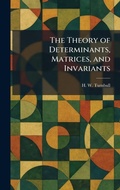 Cover: The Theory of Determinants, Matrices, and Invariants - Tradd Street Press