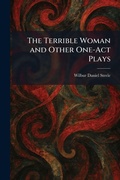 Cover: The Terrible Woman and Other One-Act Plays - Tradd Street Press