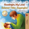 Cover: Goodnight, My Love! Selamat Tidur, Sayangku! - KidKiddos Books Ltd.