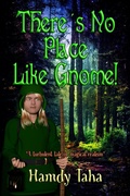 Cover: There's No Place Like Gnome! - Frozen Echo Publishing