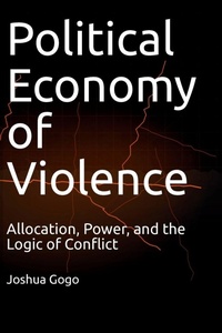 Enlarge image Cover: The Political Economy of Violence - Afcote Press