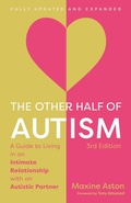 Cover: The Other Half of Autism, 3rd edition - Jessica Kingsley Publishers