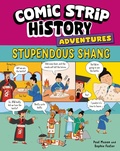 Cover: Comic Strip History Adventures: Stupendous Shang - Wayland