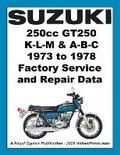 Cover: Suzuki Gt250 Twins 1971-1978 Factory Service, Maintenance and Repair Publications - Veloce Enterprises, Inc.
