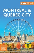 Cover: Fodor's Montreal & Quebec City - Fodor's Travel