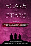 Cover: Scars to Stars - Year of the Book Press