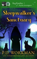 Cover: Sleepwalker's Sanctuary - P.D. Workman