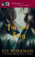 Cover: Fur and Fury - P.D. Workman
