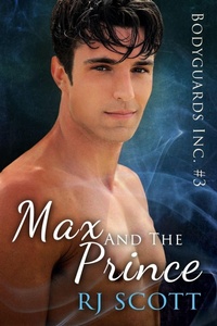 Enlarge image Cover: Max and the Prince - RJ Scott