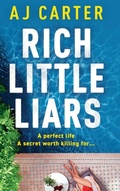 Cover: Rich Little Liars - Boldwood Books Ltd