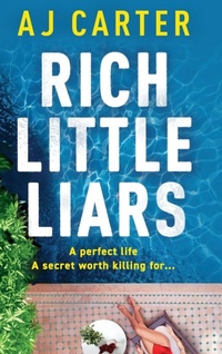 Enlarge image Cover: Rich Little Liars - Boldwood Books Ltd