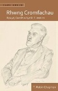 Cover: Rhwng Cromfachau - Gwasg Prifysgol Cymru