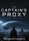 Cover: The Captain's Proxy - Tried and Trusted Indie Publishing