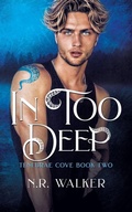 Cover: In Too Deep - BlueHeart Press