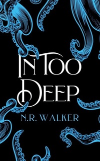 Enlarge image Cover: In Too Deep - Alternative Cover - BlueHeart Press