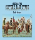 Cover: Celebrating Custer's Last Stand - South Dakota State Historical Society