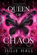 Cover: Queen of Chaos - Julie Hall