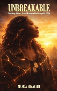 Enlarge image Cover: Unbreakable - Marcia Elizabeth