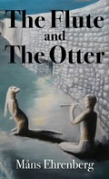 Cover: The Flute and the Otter - Canoe Tree Press