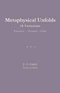 Cover: Metaphysical Unfolds - Pressure System Press