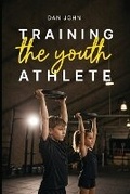 Cover: Training the Youth Athlete - OS Press