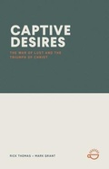Cover: CAPTIVE DESIRES - Life Over Coffee