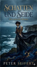 Cover: Schatten und Seide - epubli