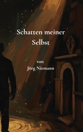 Cover: Schatten meiner Selbst - BoD - Books on Demand