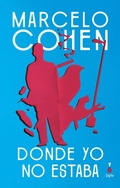 Cover: Donde yo no estaba - Sigilo Editorial