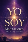 Cover: Yo soy. Meditaciones para la vida cotidiana - Pampia Grupo Editor