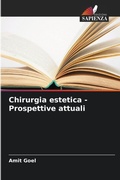 Cover: Chirurgia estetica - Prospettive attuali - Edizioni Sapienza