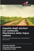 Cover: Impatto degli elicitori sul contenuto fitochimico della Vigna radiata - Edizioni Sapienza