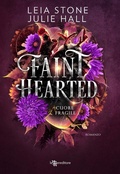Cover: Faint Hearted: Cuore fragile - Cursed Fae vol. 2 - Leggereditore