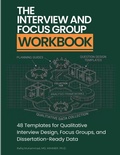 Cover: The Interview and Focus Group Workbook - Muhammad Rafiq